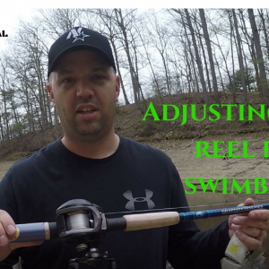 Adjusting your reel for swimbaits